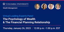 Discussions, January 26, 2023, 01/26/2023, The Psychology of Wealth and the Financial Planning Relationship (online)
