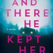 Book Discussions, February 15, 2023, 02/15/2023, And There He Kept Her: A Monster Reappears (online)