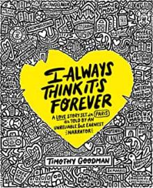 Book Discussions, January 31, 2023, 01/31/2023, I Always Think It's Forever: A Love Story Set in Paris as Told by an Unreliable but Earnest Narrator