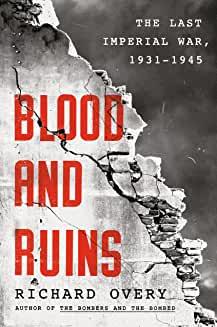 Book Discussions, January 14, 2023, 01/14/2023, Blood and Ruins: The Last Imperial War, 1931-1945 (online)