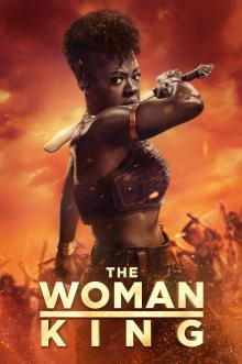 Films, February 04, 2023, 02/04/2023, The Woman King&nbsp;(2022):&nbsp;historical epic