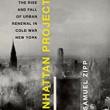 Book Discussions, January 24, 2023, 01/24/2023, Manhattan Projects: The Rise and Fall of Urban Renewal in Cold War New York (online)