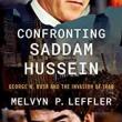 Book Discussions, February 27, 2023, 02/27/2023, Confronting Saddam Hussein: George W. Bush and the Invasion of Iraq (in-person and online)