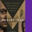 Book Discussions, February 06, 2023, 02/06/2023, Morgenthau: Power, Privilege, and the Rise of an American Dynasty (in-person and online)