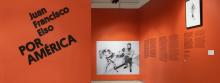 Gallery Talks, February 04, 2023, 02/04/2023, Juan Francisco Elso: Por Am&eacute;rica:&nbsp;Exhibition Walkthrough