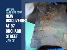 Talks, January 31, 2023, 01/31/2023, Hard Hat Tour: New Discoveries at 97 Orchard Street (online)