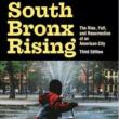 Book Discussions, April 04, 2023, 04/04/2023, South Bronx Rising: The Rise, Fall, and Resurrection of an American City