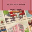 Book Clubs, February 06, 2023, 02/06/2023, An Obedient Father by Akhil Sharma (in-person and online)