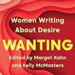 Book Discussions, February 15, 2023, 02/15/2023, Wanting: Women Writing About Desire