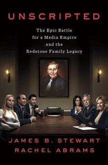Book Discussions, February 28, 2023, 02/28/2023, Unscripted: The Epic Battle for a Media Empire and the Redstone Family Legacy