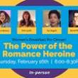 Discussions, February 16, 2023, 02/16/2023, The Power of the Romance Heroine