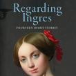 Book Discussions, March 31, 2023, 03/31/2023, Regarding Ingres: Fourteen Stories