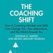Book Discussions, February 28, 2023, 02/28/2023, The Coaching Shift: How A Coaching Mindset and Skills Can Change You, Your Interactions, and the World Around You (online)