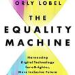 Book Discussions, March 23, 2023, 03/23/2023, The Equality Machine: Harnessing Digital Technology for a Brighter, More Inclusive Future
