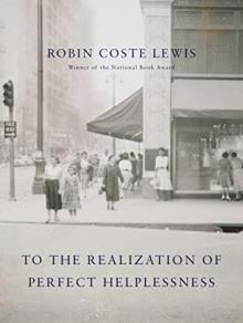 Poetry Readings, February 28, 2023, 02/28/2023, To the Realization of Perfect Helplessness: Poetry Expanding Black Life