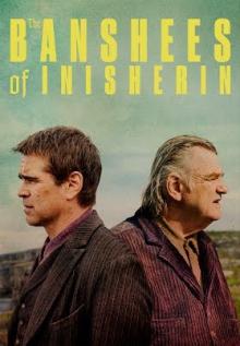 Films, February 24, 2023, 02/24/2023, The Banshees of Inisherin (2022) with Colin Farrell