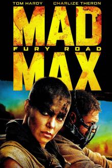 Films, March 24, 2023, 03/24/2023, Mad Max: Fury Road (2015): 6-Time Oscar Winner with Tom Hardy, Charlize Theron