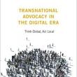 Book Discussions, March 16, 2023, 03/16/2023, Transnational Advocacy in the Digital Era: Think Global, Act Local&nbsp;(online)