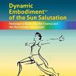 Book Discussions, March 28, 2023, 03/28/2023, Dynamic Embodiment of the Sun Salutation: Pathways to Balancing the Chakras and the Neuroendocrine System