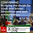 Conferences, March 18, 2023, 03/18/2023, Bridging the Divide for Black and Brown Innovation and Tech Entrepreneurs in NYC