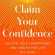 Book Discussions, March 21, 2023, 03/21/2023, Claim Your Confidence: Unlock Your Superpower and Create the Life You Want
