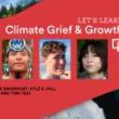 Discussions, March 08, 2023, 03/08/2023, What Is Climate Grief? (online)