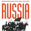Book Discussions, March 17, 2023, 03/17/2023, Russia: Revolution and Civil War, 1917-1921&nbsp;(online)