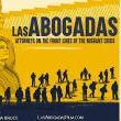Films, March 23, 2023, 03/23/2023, Las Abogadas: Attorneys on the Front Lines of the Migrant Crisis
