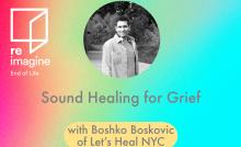 Workshops, May 18, 2023, 05/18/2023, Sound Healing for Grief (online)