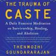 Book Discussions, April 12, 2023, 04/12/2023, The Trauma of Caste: A Dalit Feminist Meditation on Survivorship, Healing, and Abolition