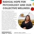 Discussions, April 05, 2023, 04/05/2023, Radical Hope for Psychology and Our Collective Wellness (online)