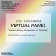 Discussions, March 29, 2023, 03/29/2023, Disability, Chronic Illness, and Inclusion in Academia (online)