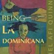 Book Discussions, April 03, 2023, 04/03/2023, Being La Dominicana: Race and Identity in the Visual Culture of Santo Domingo