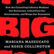 Book Discussions, April 05, 2023, 04/05/2023, The Big Con: How the Consulting Industry Weakens Our Businesses, Infantilizes Our Governments, and Warps Our Economies