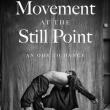 Book Discussions, April 19, 2023, 04/19/2023, Movement at the Still Point: An Ode to Dance