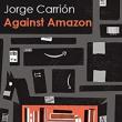 Book Discussions, April 25, 2023, 04/25/2023, 2 New Books: Against Amazon / A Safe Girl to Love