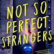 Book Discussions, April 13, 2023, 04/13/2023, Not So Perfect Strangers: A Fateful Encounter (online)