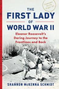 Book Discussions, May 09, 2023, 05/09/2023, The First Lady of World War II: Eleanor Roosevelt's Daring Journey to the Frontlines and Back