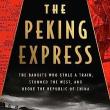 Book Discussions, April 19, 2023, 04/19/2023, The Peking Express: The Bandits Who Stole a Train, Stunned the West, and Broke the Republic of China