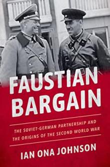 Book Discussions, April 14, 2023, 04/14/2023, Faustian Bargain: The Soviet-German Partnership and the Origins of the Second World War&nbsp;(online)