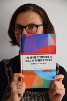 Book Discussions, April 21, 2023, 04/21/2023, Destined for Greatness: Sense of Mission in Post-Soviet Russia's Foreign Policy (in-person and online)