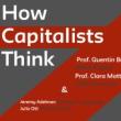 Discussions, May 11, 2023, 05/11/2023, How Capitalists Think