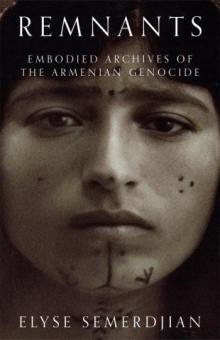Book Discussions, May 05, 2023, 05/05/2023, Remnants: Embodied Archives of the Armenian Genocide