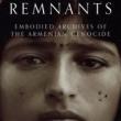 Book Discussions, September 12, 2023, 09/12/2023, Remnants: Embodied Archives of the Armenian Genocide (in-person and online)