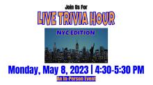 Others, May 08, 2023, 05/08/2023, NYC&nbsp;Trivia