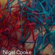 Opening Receptions, May 11, 2023, 05/11/2023, Nigel Cooke: How the World Became Natural