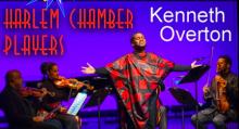 Concerts, June 06, 2023, 06/06/2023, The Harlem Chamber Players with Grammy Winning Baritone