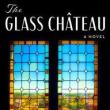 Book Discussions, June 20, 2023, 06/20/2023, The Glass Chateau: A Novel of Post-WWII France