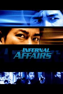 Films, May 11, 2023, 05/11/2023, Infernal Affairs (2002): Undercover Cop Drama