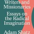 Book Discussions, May 10, 2023, 05/10/2023, Writers and Missionaries: Essays on the Radical Imagination